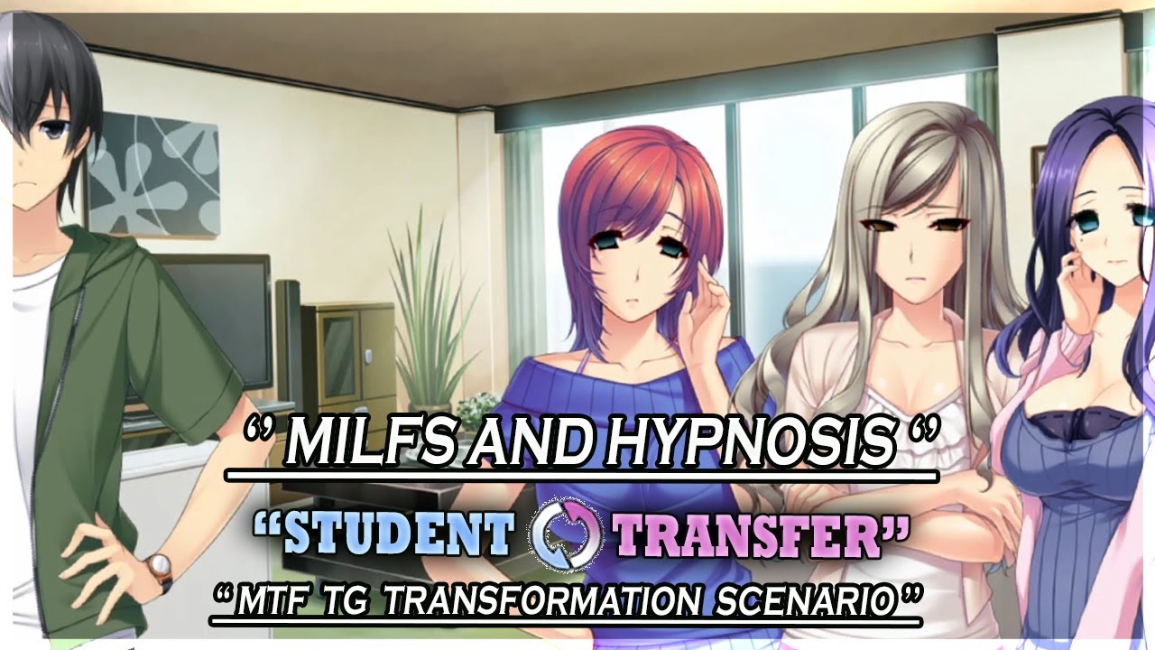 Student Transfer | Milfs And Hypnosis Scenario | TG Gender Bender | Part 1 | Gameplay #790