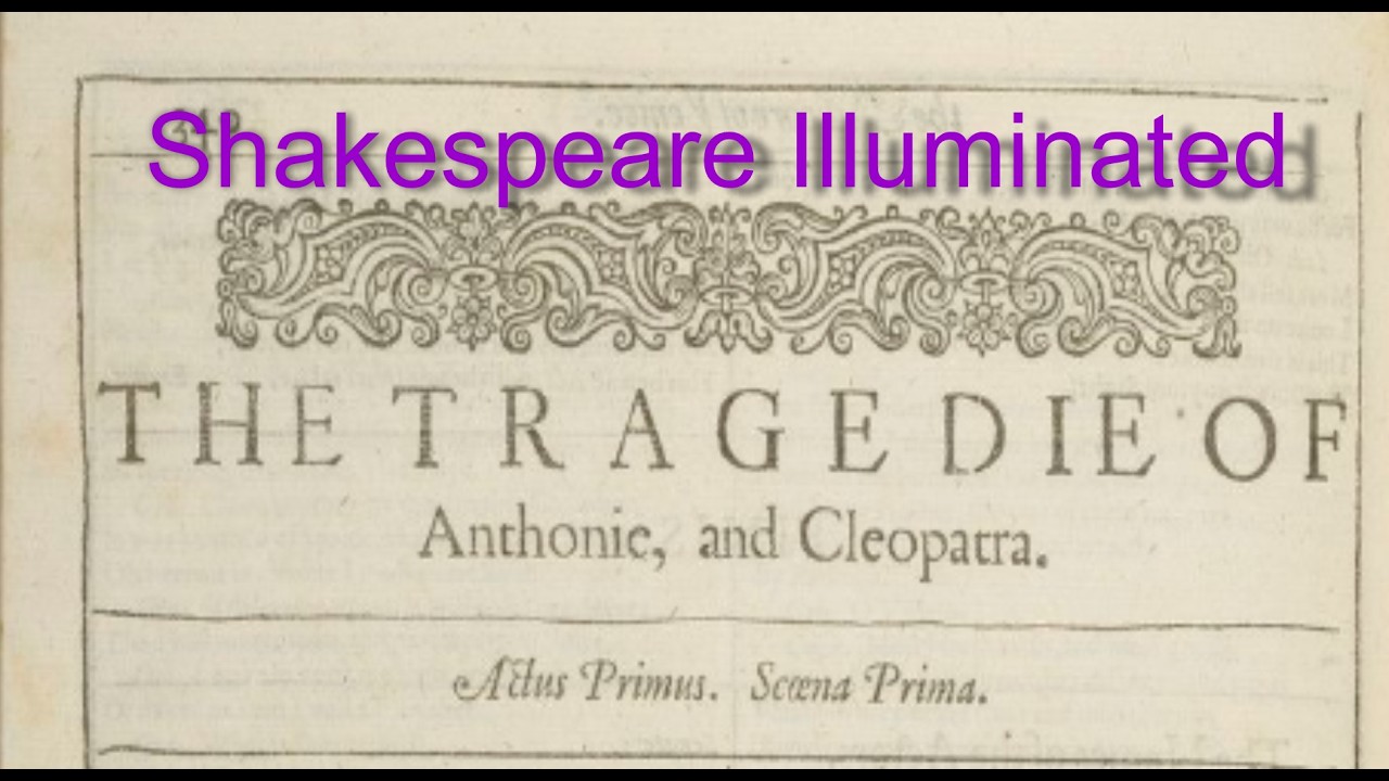 Shakespeare Illuminated - Anthonie and Cleopatra