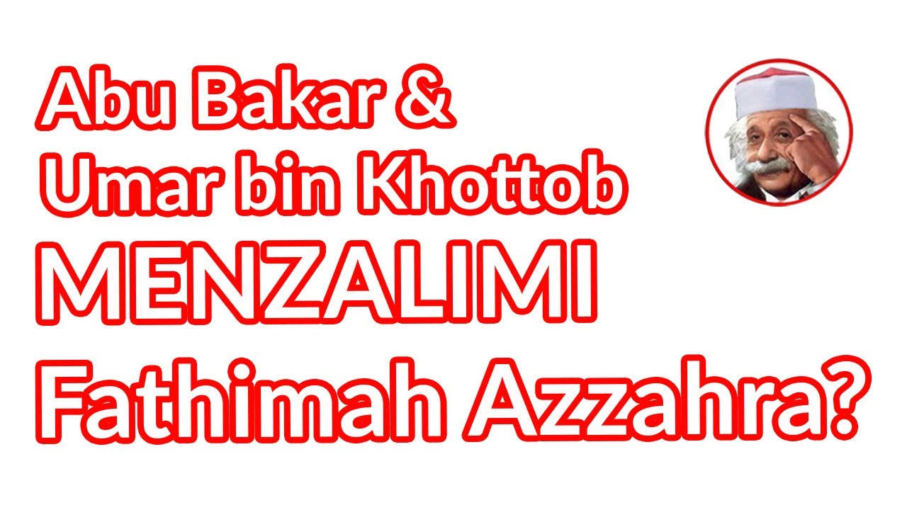 Bukti Abu Bakar dan Umar Menyakiti Fathimah Azzahra Sepeninggal Nabi - Ngaji Bareng Ustad Pespah