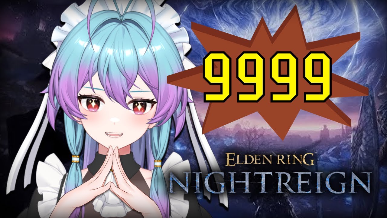 [ Elden Ring Nightreign ] ในที่สุดก็ 9999 [ Sarana Sapina ]