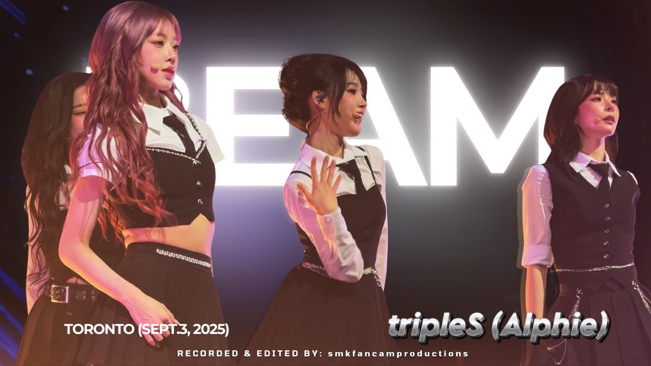 250903 [4K 60FPS] tripleS (트리플에스) - 'Beam' [ALPHIE WORLD TOUR ALPHA PERCENT IN TORONTO]