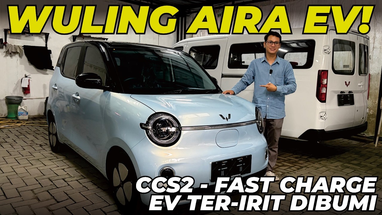 MOBIL TERBARU WULING! AIRA EV 2026 RWD & Fast Charging Calon Mobil Laris ...