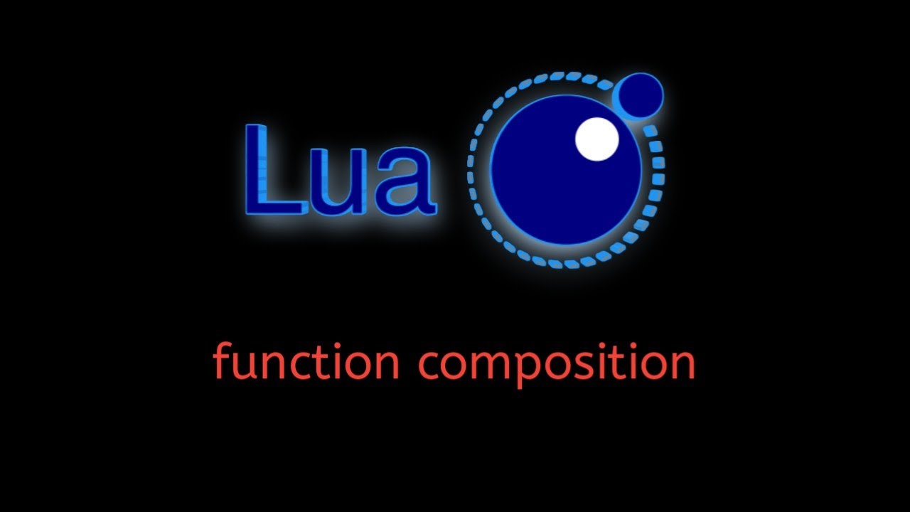 #54 Lua Tutorial: Function Composition with Closures & Loops
