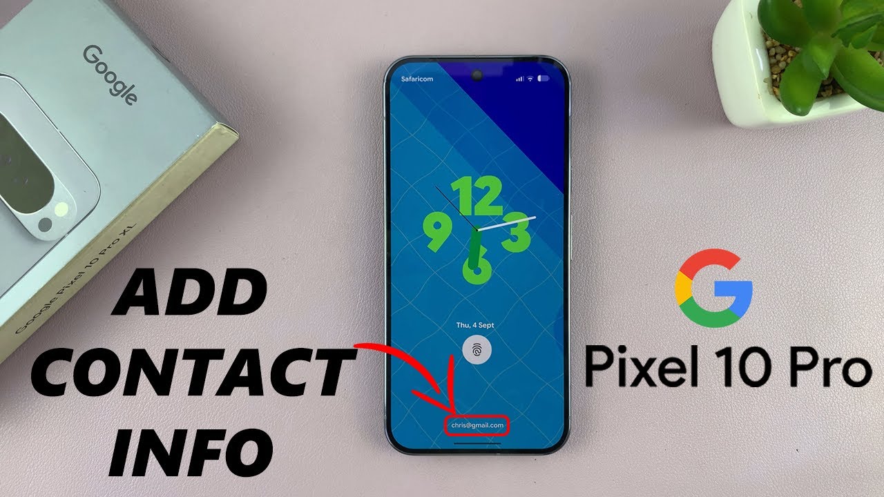 Google Pixel 10 Pro: How To Add Contact Information To Lock Screen