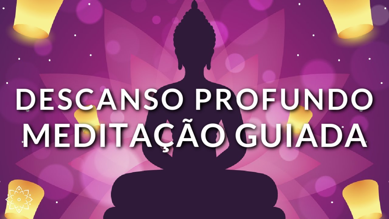 MEDITA&Ccedil;&Atilde;O GUIADA: DESCANSO PROFUNDO EM POUCOS MINUTOS