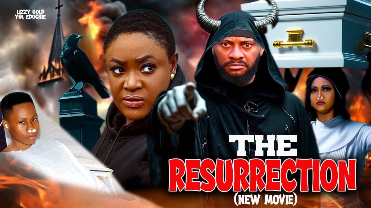 THE RESURRECTION (NEW MOVIE) LIZZY GOLD, YUL EDOCHIE 2026 LATEST NIGERIAN MOVIE #trending AML