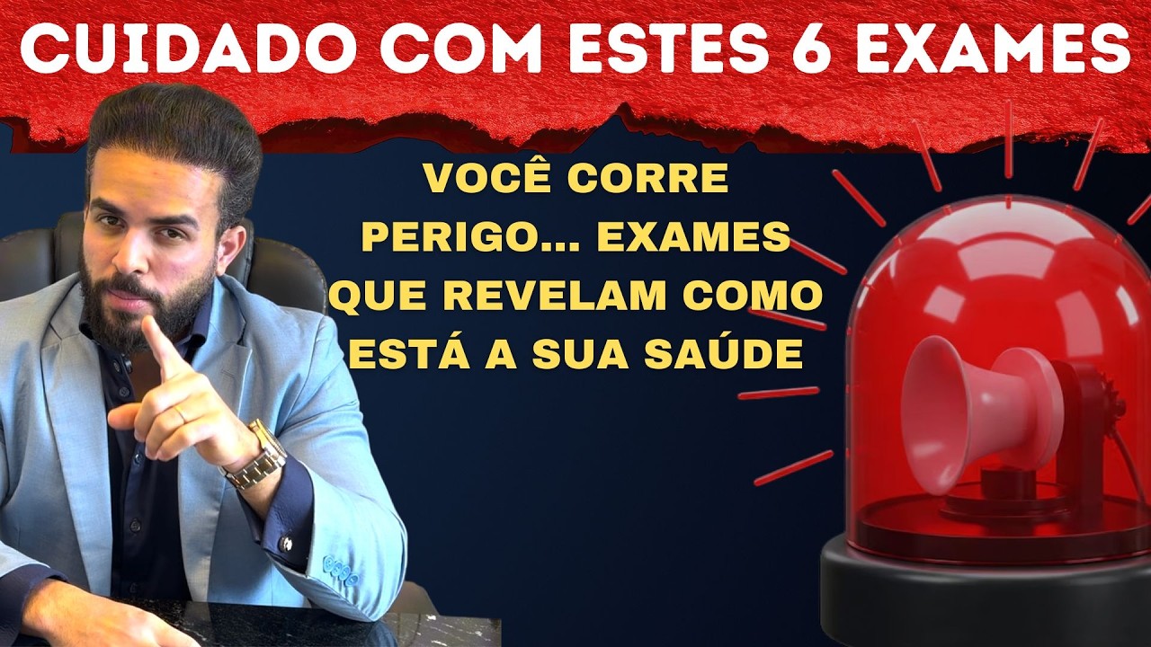 6 EXAMES que MOSTRAM que sua SAÚDE está PIOR do que você imagina.