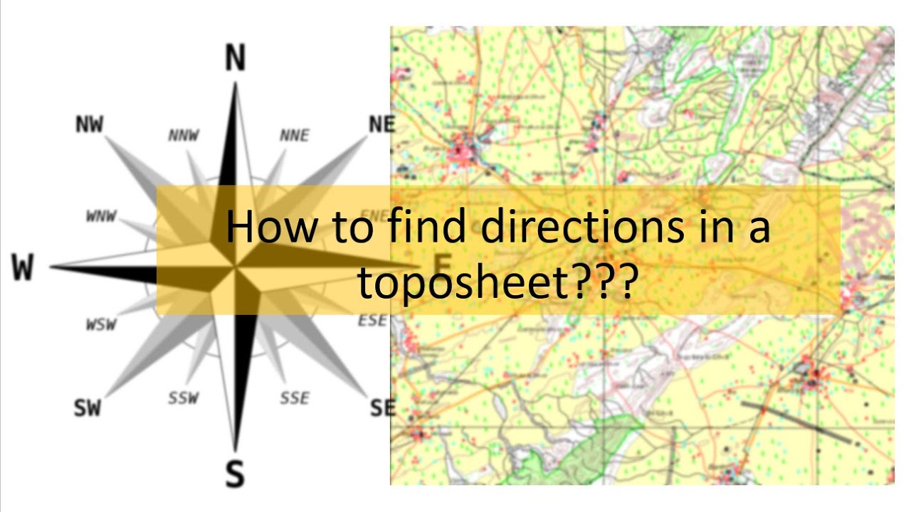 How to find compass direction in Toposheet???