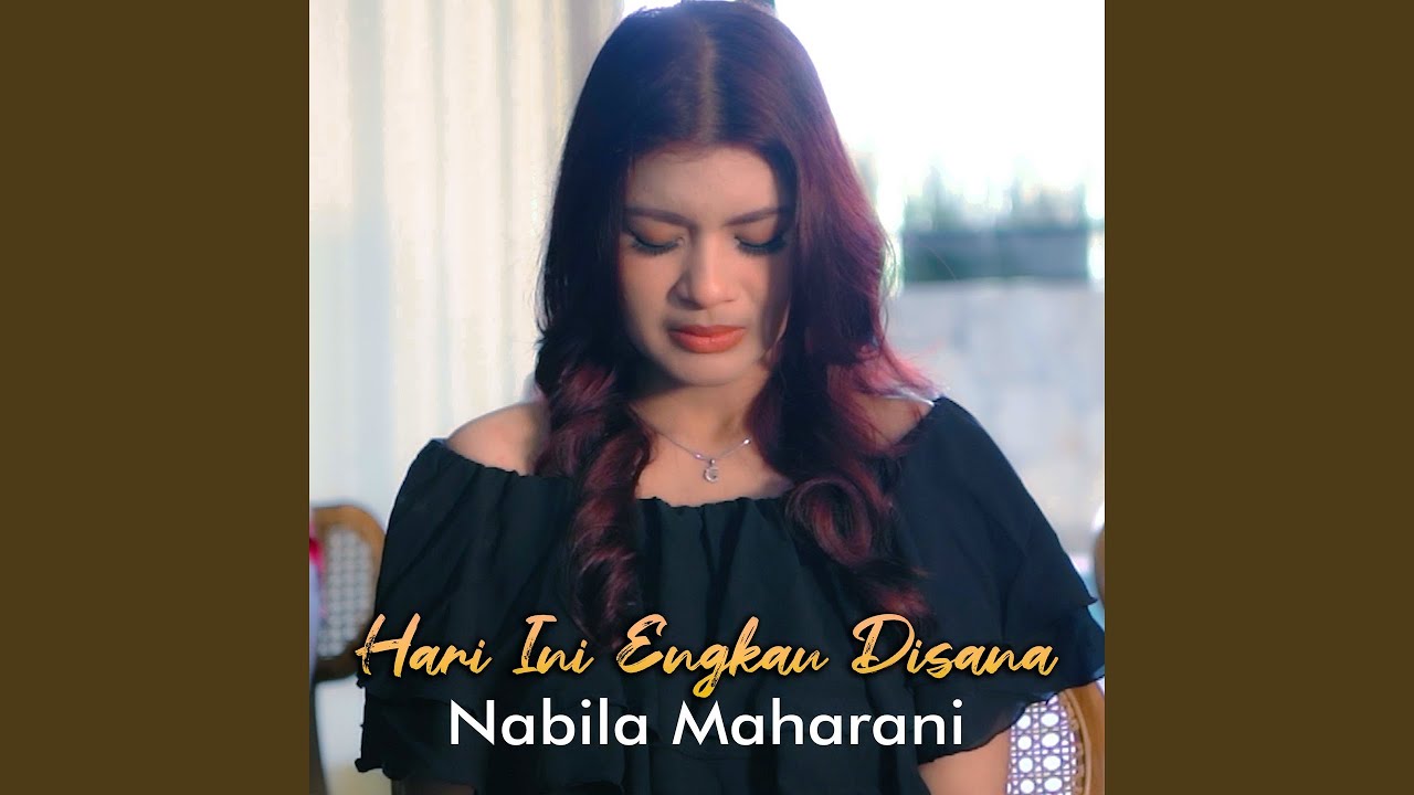 Hari Ini Engkau Disana