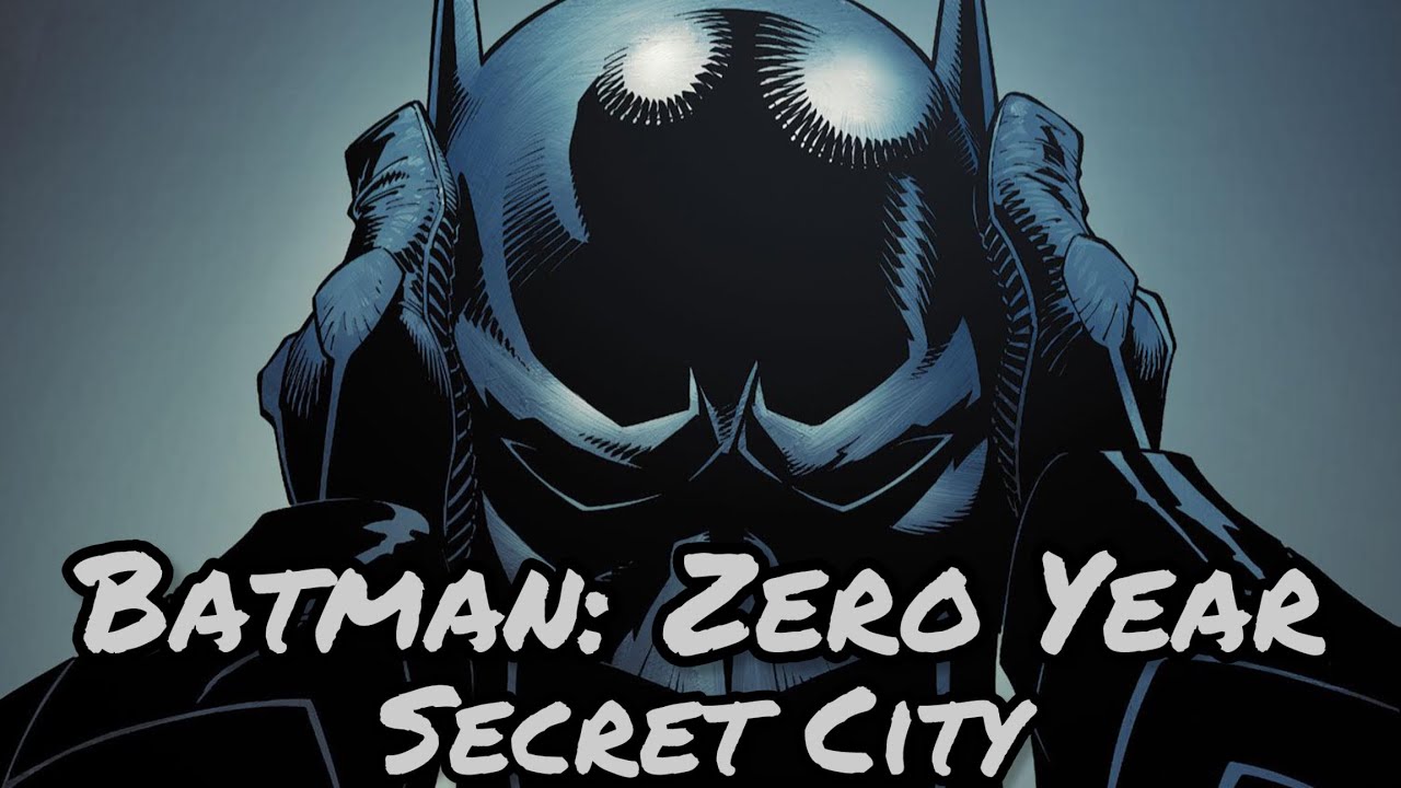 Batman Zero Year: Secret City