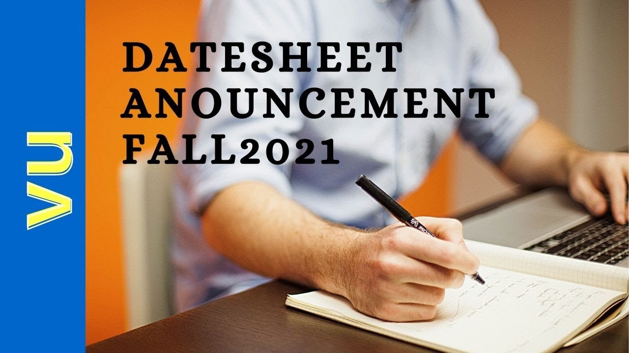 DATESHEET vu 2021 fall 2021