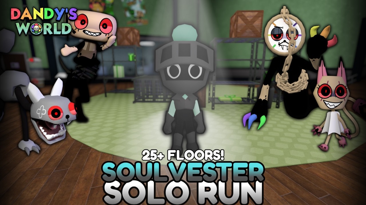 SOULVESTER SOLO RUN (25+ FLOORS!) | DANDY'S WORLD