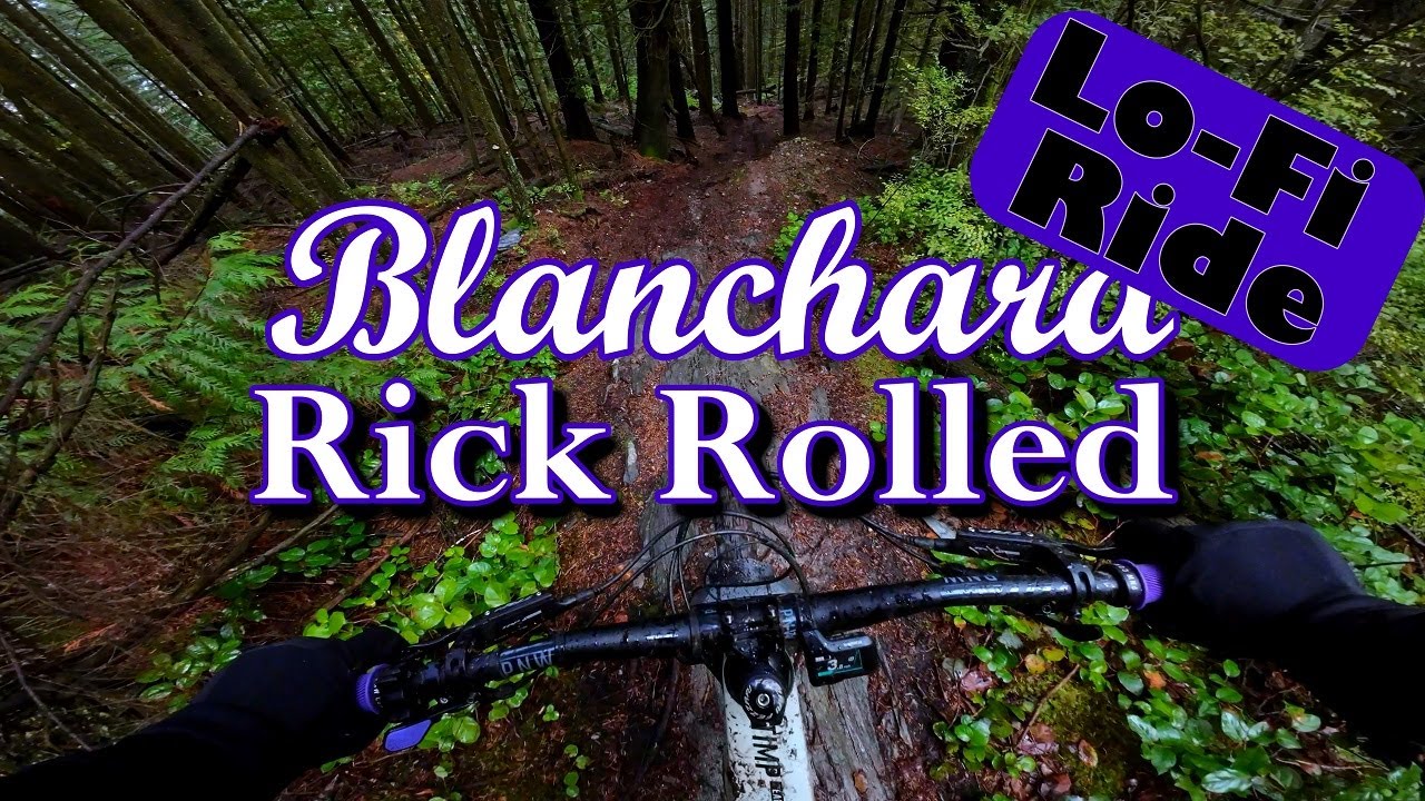 Rick Rolled, Blanchard || LoFi Ride
