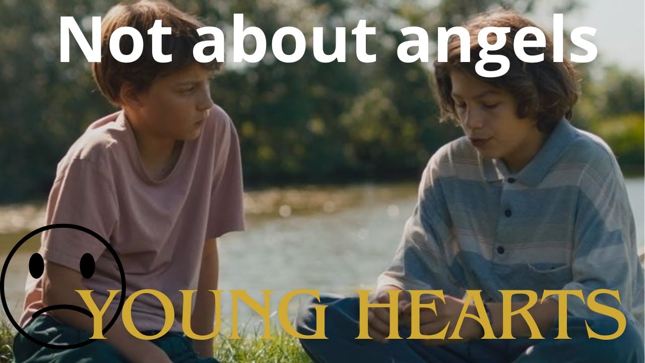 Not About Angels ‐ Young hearts