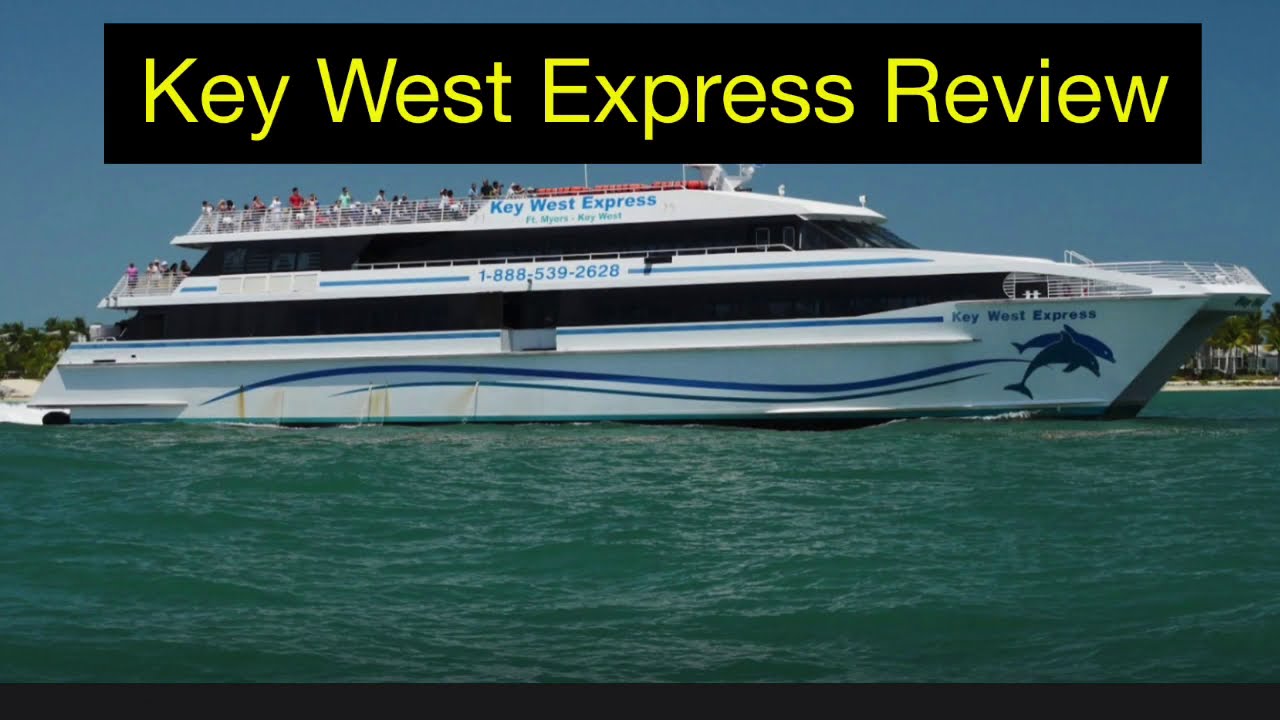 Key West Express Review