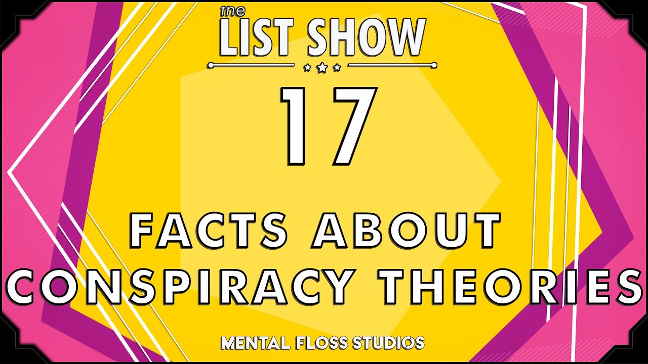 17 Facts About Conspiracy Theories | Mental Floss