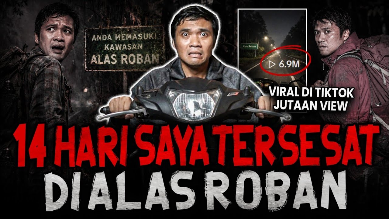 INI BUKAN SULAP INI BUKAN SIHIR! 14 HARI SENDIRIAN DI ALAS ROBAN? BERUNTUNG MASIH DIKASIH HIDUP BANG