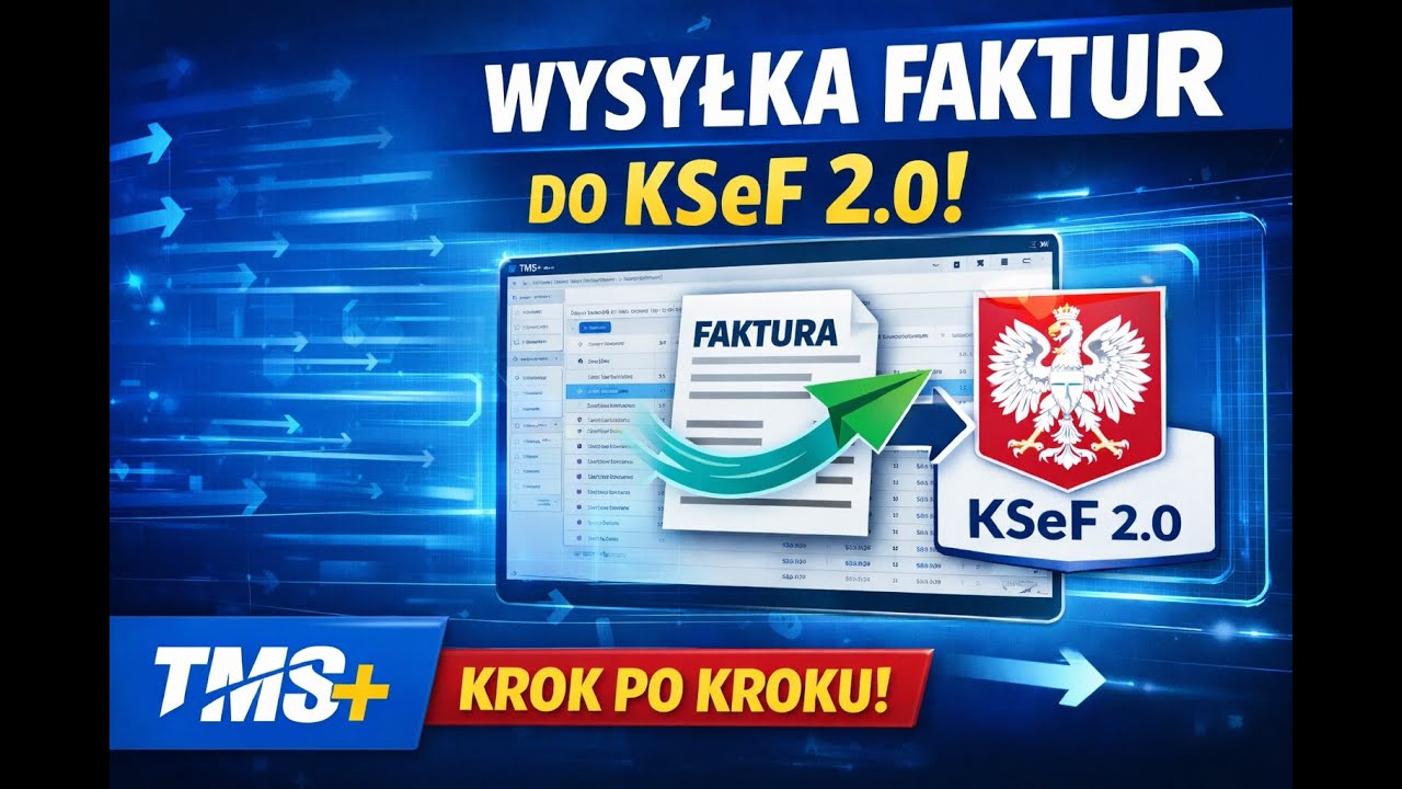 TMS+ Wysyłka faktur do KSeF 2.0