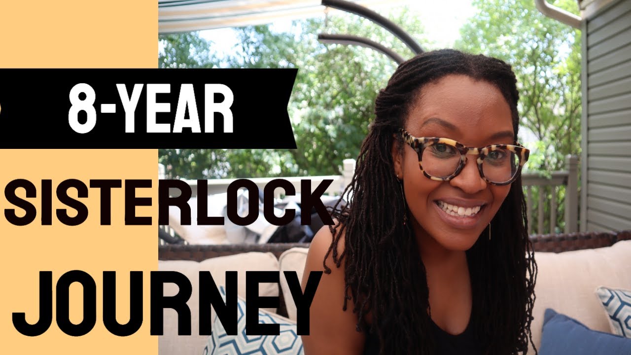 My 8-Year Sisterlock Journey| WITH PHOTOS|2020|Natural Hair