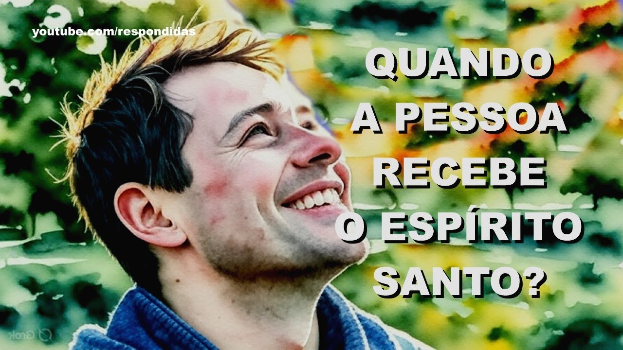 #0131 Quando a pessoa recebe o Espírito Santo? Mario Persona
