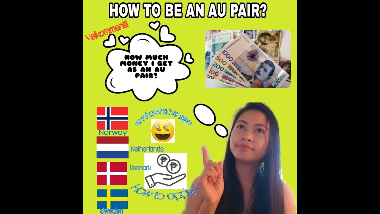 HOW TO BE AN AUPAIR?? | Salaries | Benefits between NORWAY, DENMARK, NETHERLANDS and SWEDEN