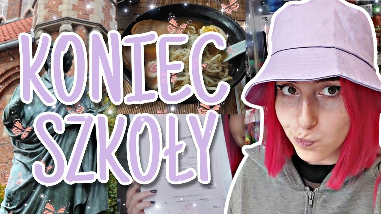 KONIEC ROKU SZKOLNEGO | VLOG