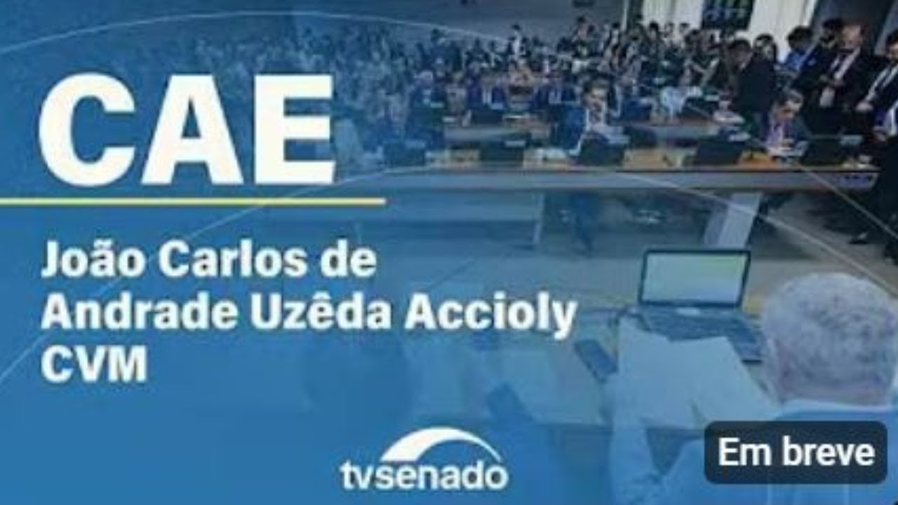 AO VIVO-CAE OUVE, JOÃO CARLOS UZÊDA ACCIOLY, PRES. DA CVM