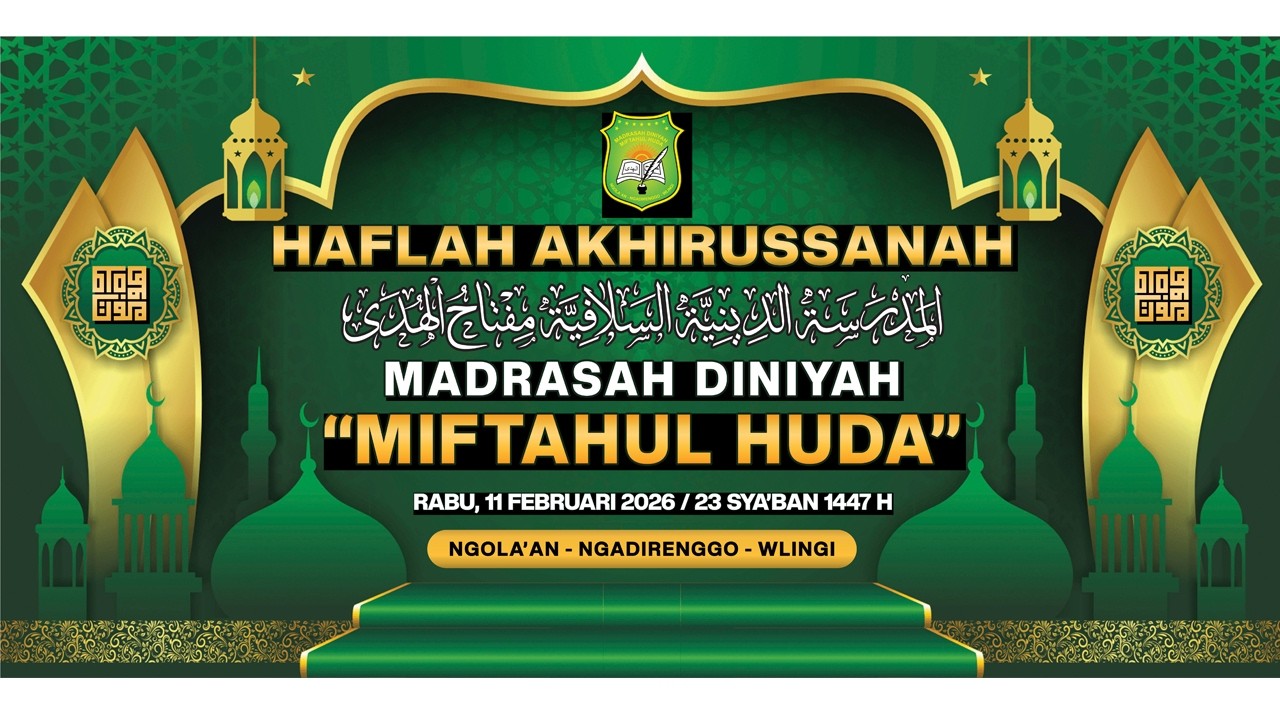 HAFLAH AKHIRUSSANAH MADRASAH DINIYAH 