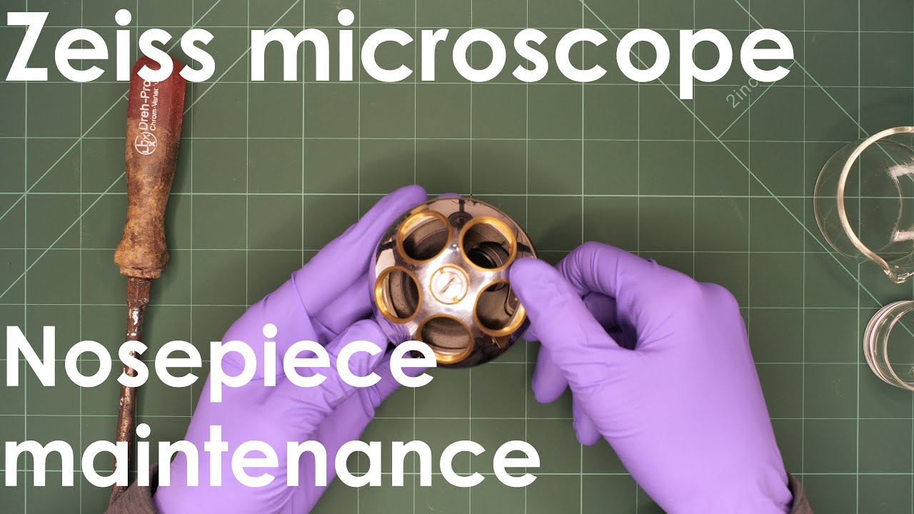 Zeiss microscope nosepiece maintenance