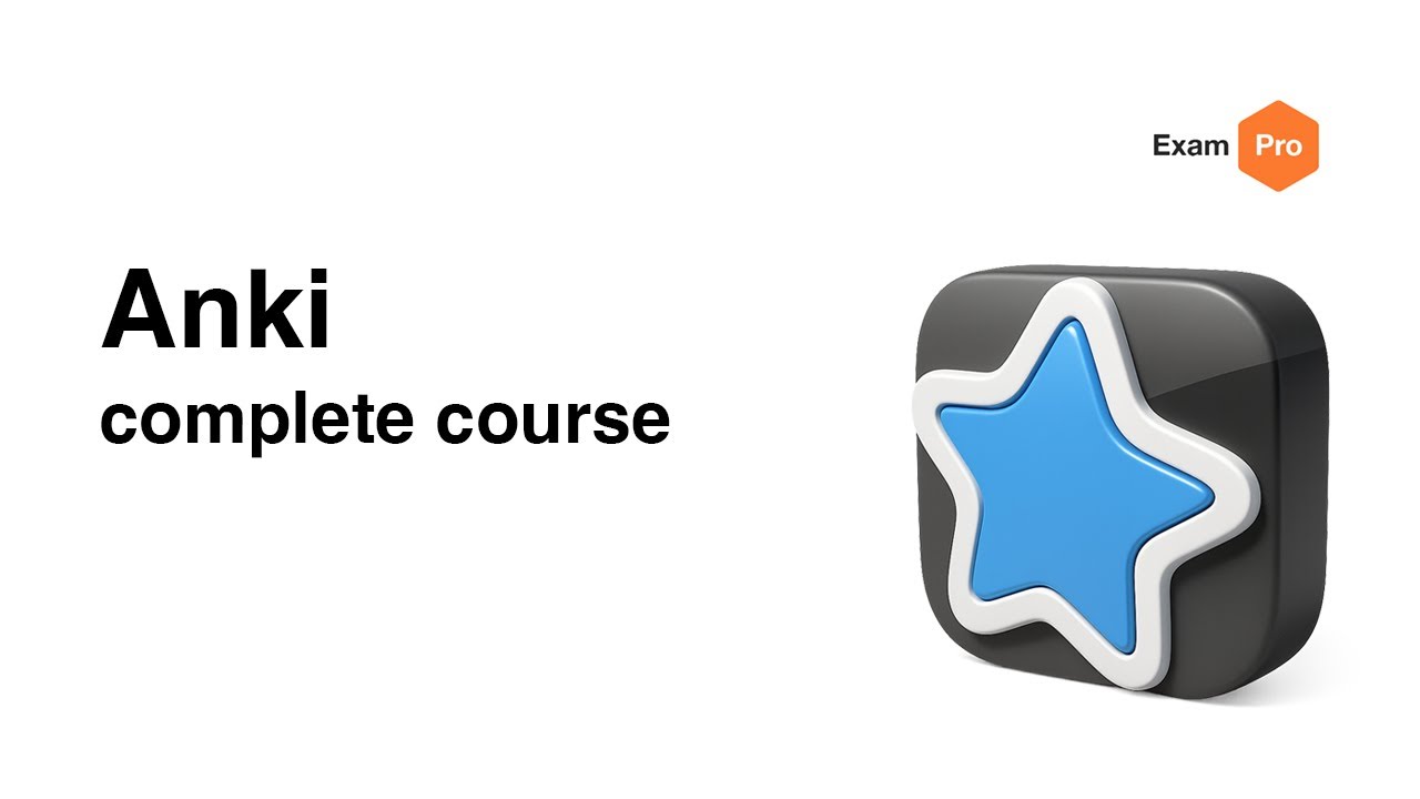 Anki Complete Course