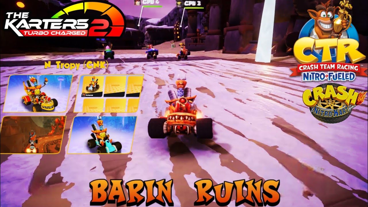 The Karters 2: Turbo Charged: Crash Team Racing Nitro Fueled: Barin Ruins Mod & N. Tropy (CNK) Skin