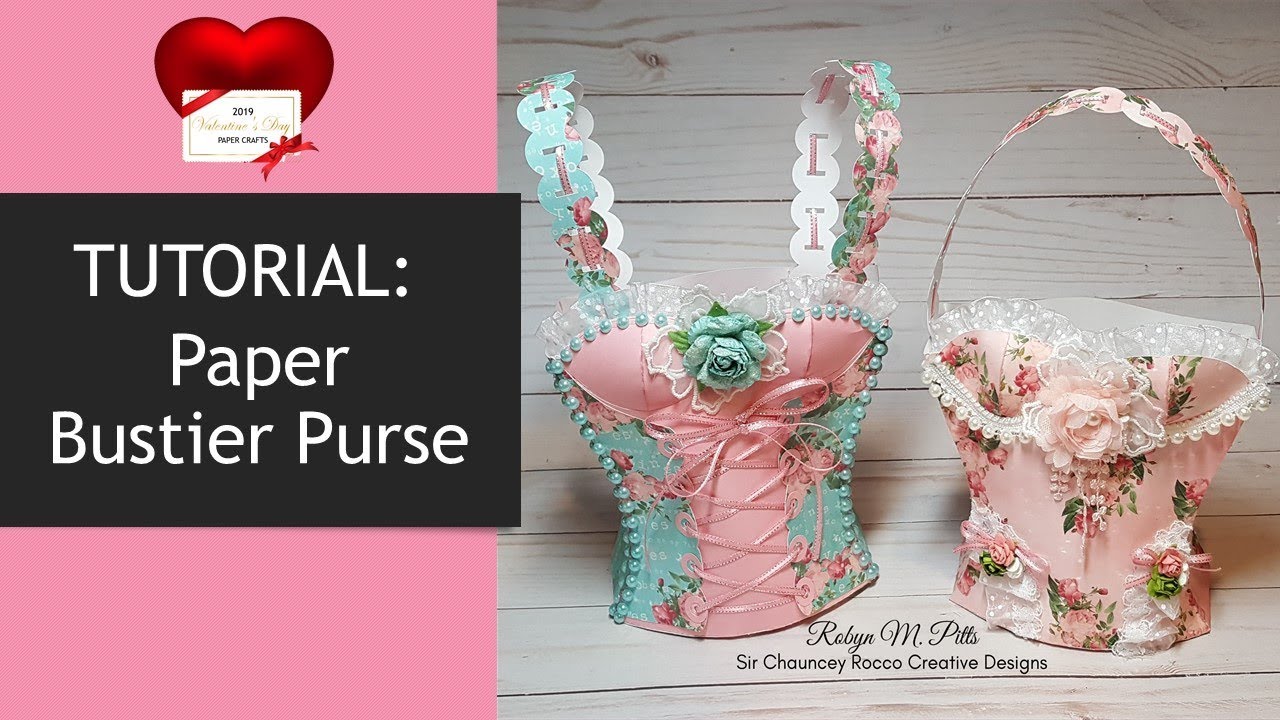 TUTORIAL | Paper Bustier/Corset Purse | January 2019