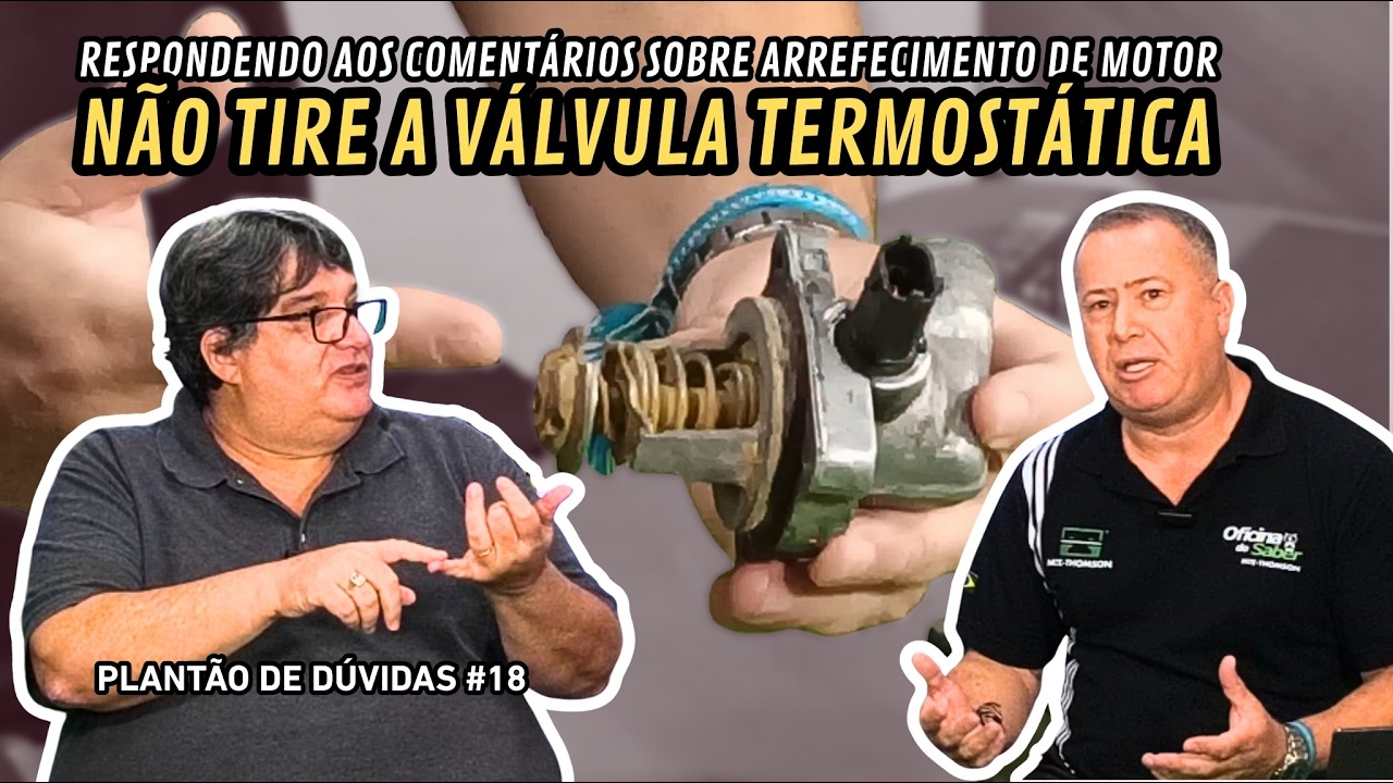 VÁLVULA TERMOSTÁTICA: por que ainda tem gente removendo essa peça? | PLANTÃO DE DÚVIDAS #18
