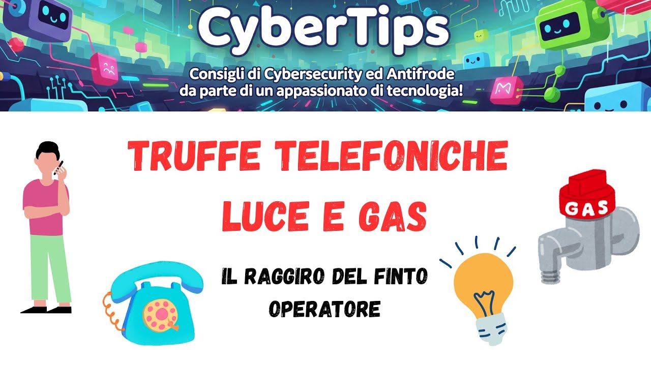 Truffe Telefoniche Luce & Gas: il raggiro del finto operatore