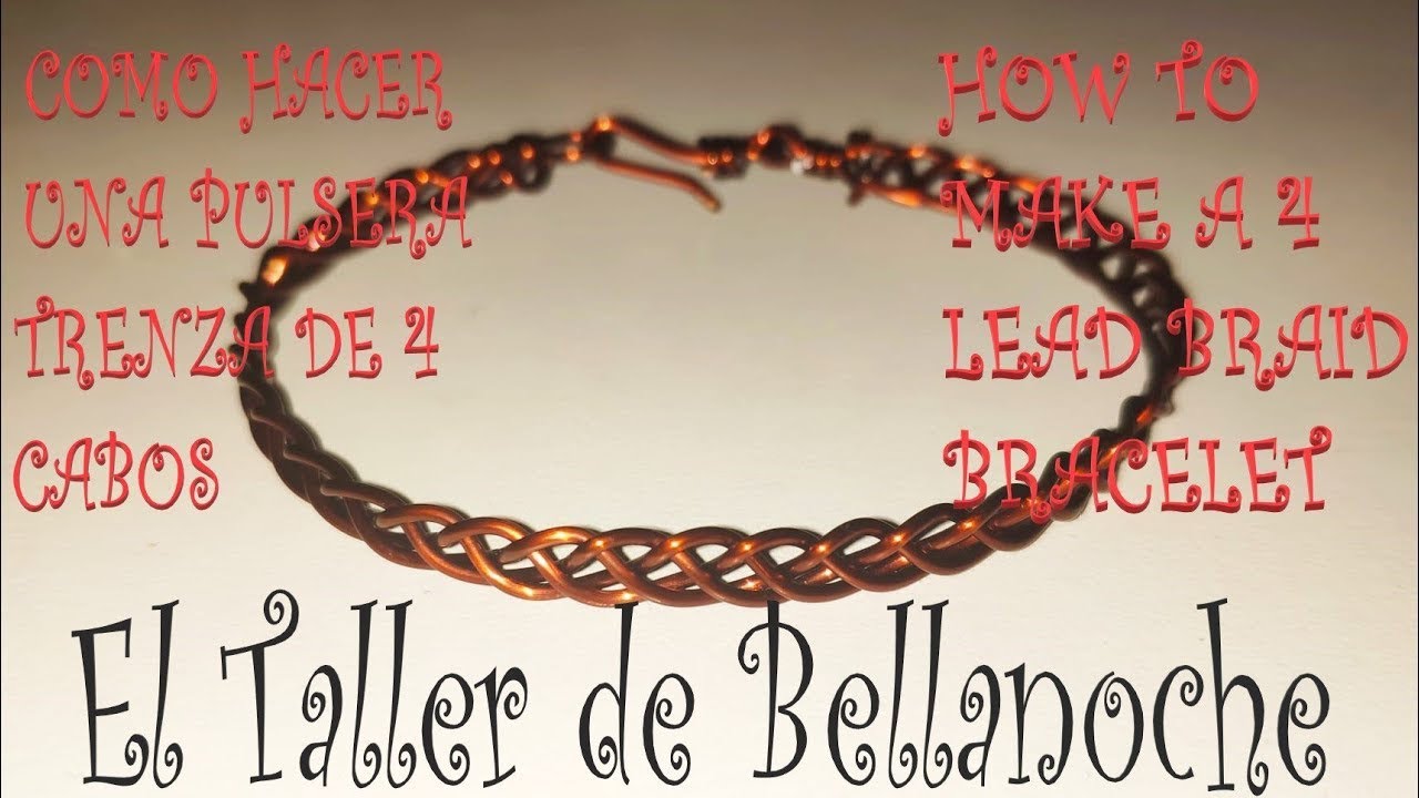 COMO HACER UNA PULSERA TRENZA DE 4 CABOS-HOW TO MAKE A 4 LEAD BRAID BRACELET #dyd #tutorial