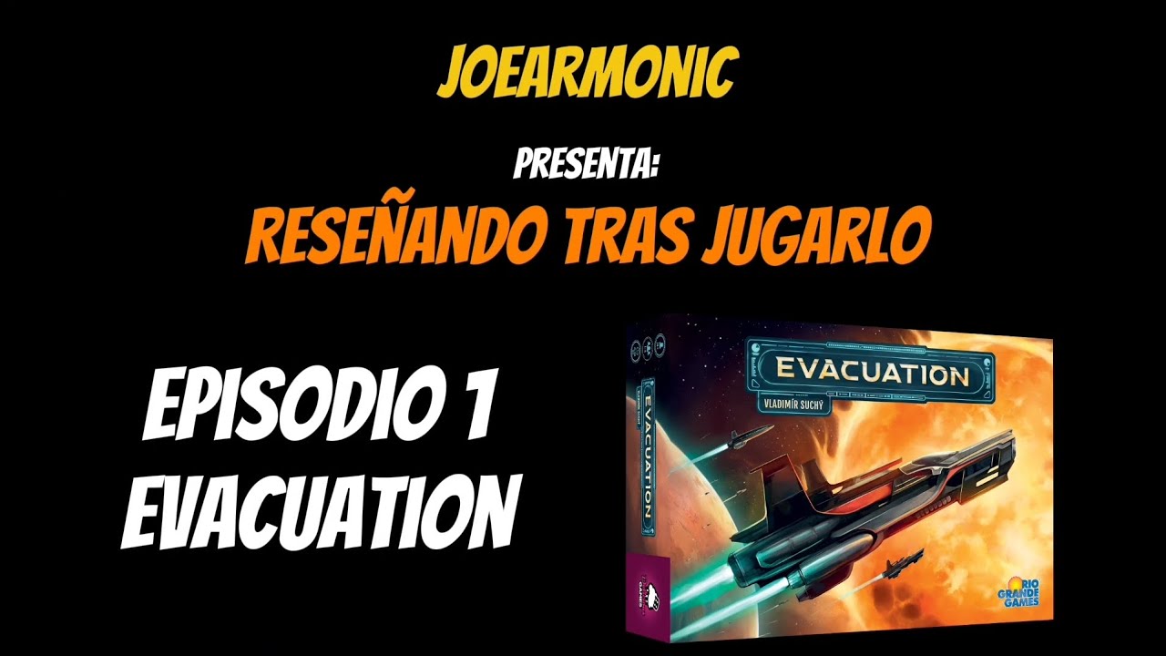 Reseñando tras jugarlo - Ep. 1 Evacuation