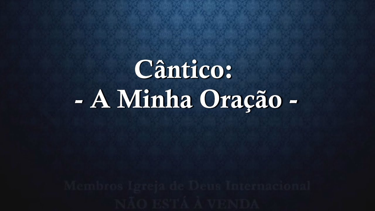 A Minha Oração - Ang Panalangin Ko - Cifrado