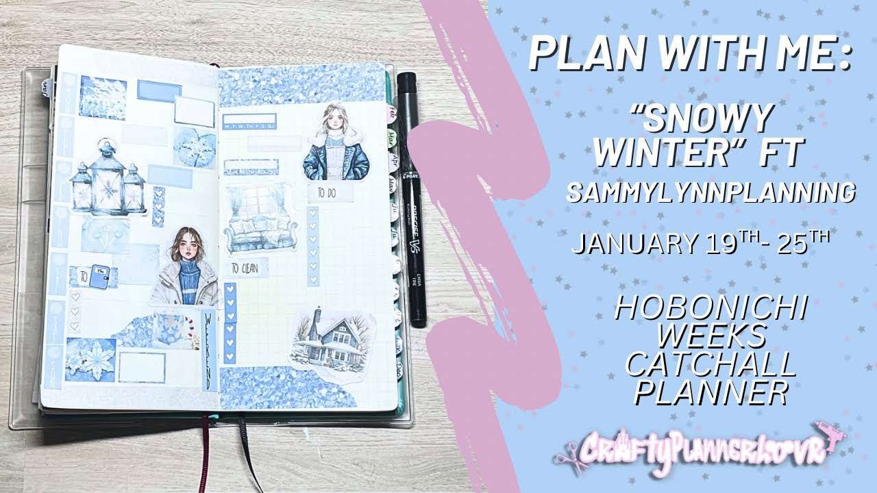 Plan with Me: “Snowflake Winter” (January 19th-25th, 2026) // Hobonichi Weeks 2026 Catchall Planner