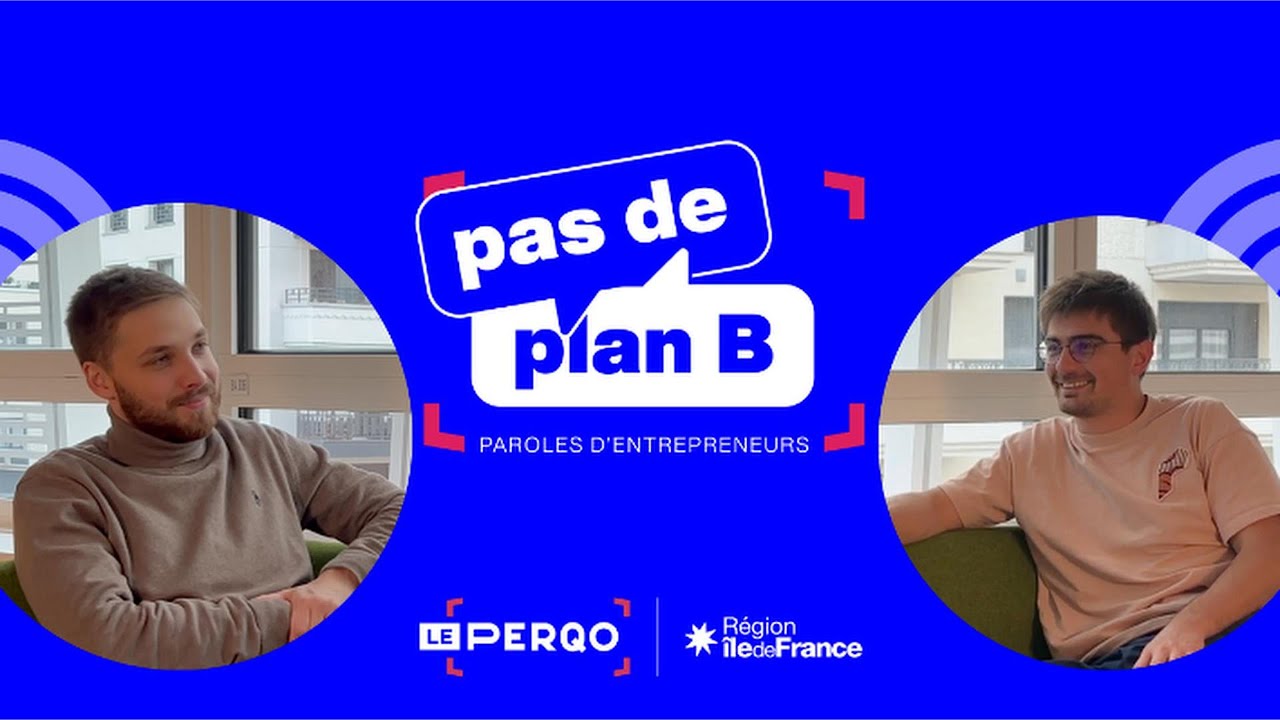 [PODCAST] Pas de plan B, Paroles d’entrepreneurs - Épisode 1 : Malo Donat (Revalo)