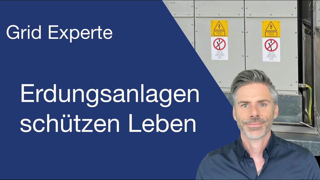 Warum ist die Erdungsanlage so wichtig?