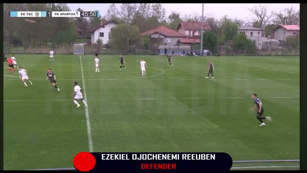 BOX TO BOX WING BACK EZEKIEL OJOCHENEMI REUBEN OF SPARTAK SUBOTICA, SERBIA 🔥🔥🔥