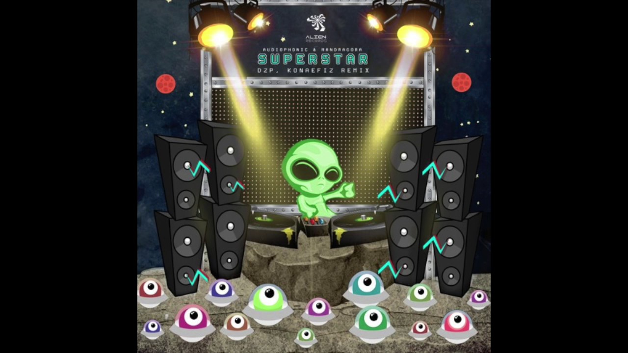 Mandragora & Audiophonic - Superstar (Dzp & Konaefiz Remix)