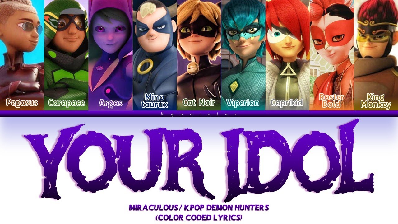 How Would Miraculous Ladybug sing 'Your Idol' (Saja Boys / Kpop Demon Hunters) | Color Coded Lyrics