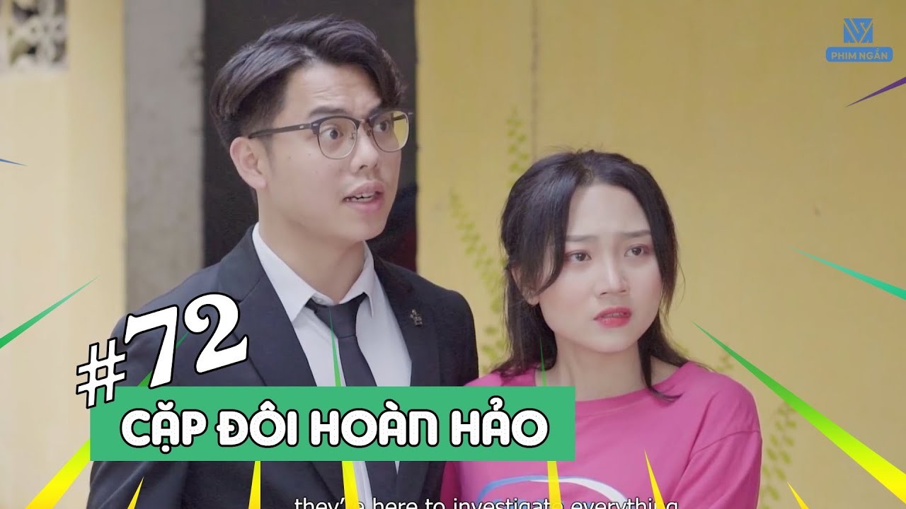 Cặp Đôi Hoàn Hảo Tập 72 - Chủ Tịch Tuấn Anh Và Cô Thư Ký Lan Anh Xinh Đẹp