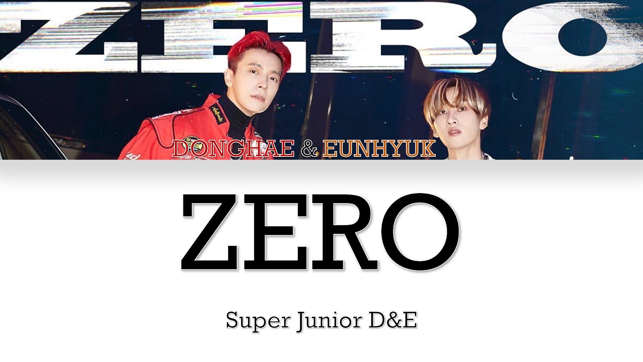 Super Junior D&E ZERO Lyrics