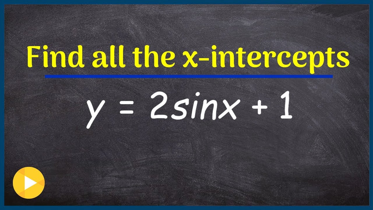 How to find ALL of the x intercepts