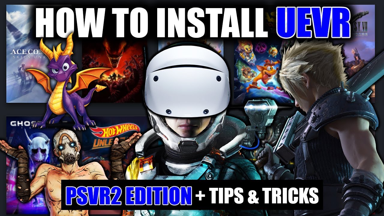 HOW TO INSTALL & USE UEVR | PSVR2 EDITION