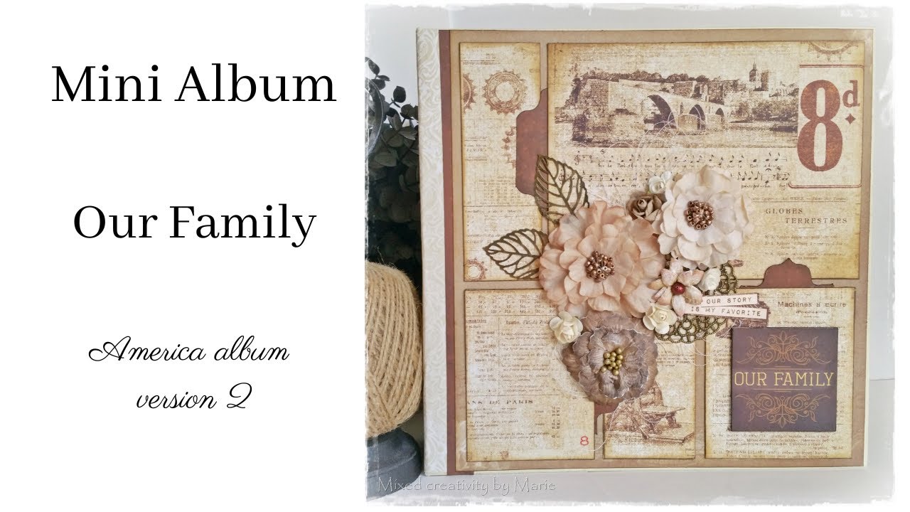 Our Family - Album 8&frac12; x 8&frac12; - America album II