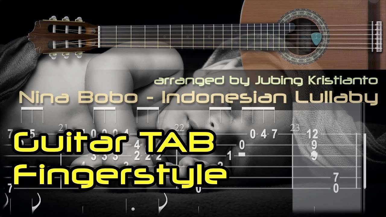[TAB] Nina Bobo - Indonesian Lullaby, Fingerstyle Guitar