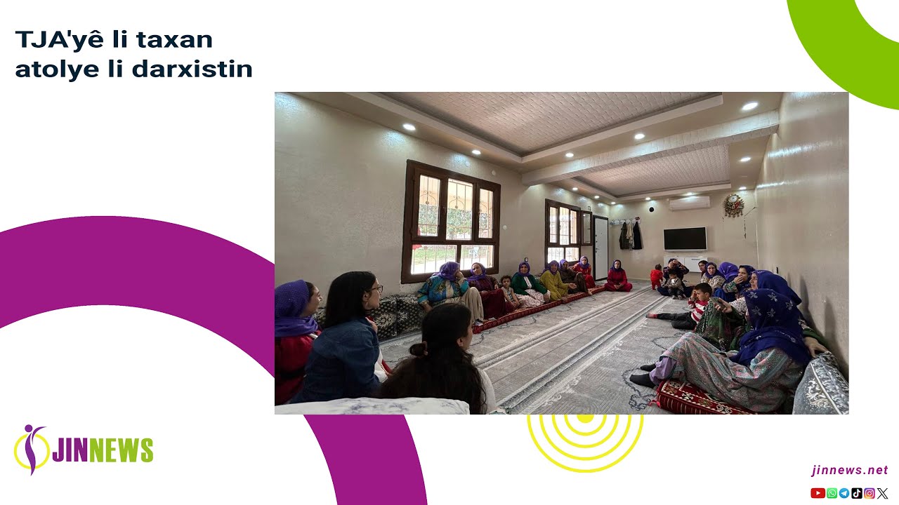 TJA'yê li taxan atolye li darxistin
